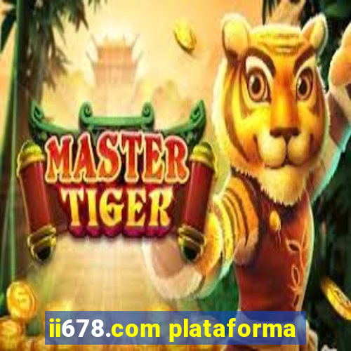 ii678.com plataforma